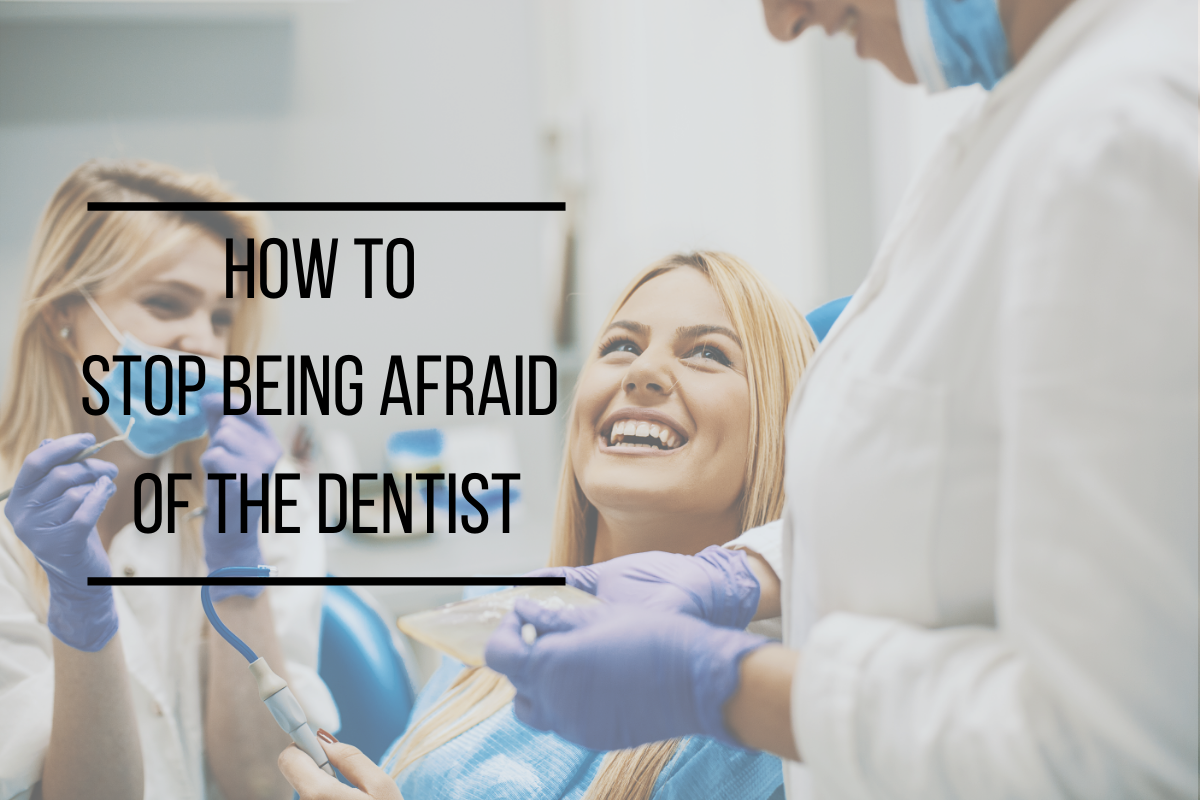 How to Stop Being Afraid of the Dentist | Madison, AL Dentist